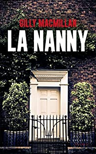 La nanny par Gilly Macmillan
