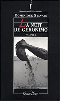 La nuit de Géronimo par Dominique Sylvain
