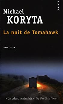 La nuit de Tomahawk par Michael Koryta