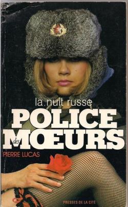 Police des moeurs, tome 90 : La nuit russe par Pierre Lucas