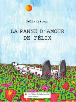 La panne d'amour de Flix par Flix Crpeau