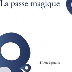 La passe magique par Serge Nol