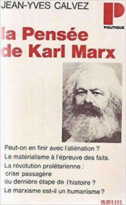 La pense de Karl Marx par Jean-Yves Calvez