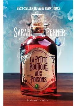 La petite boutique aux poisons par Sarah Penner