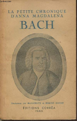 La petite chronique d'Anna Magdalena Bach par Edmond Buchet