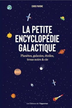 La petite encyclopdie galactique par Chris Pavone