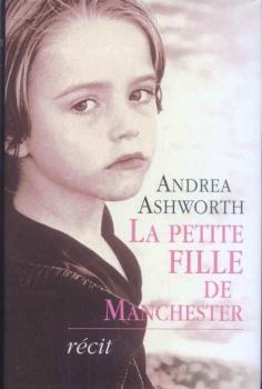 La petite fille de Manchester par Andrea Ashworth