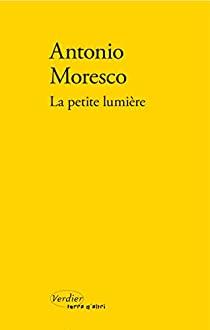 La Petite Lumière par Moresco