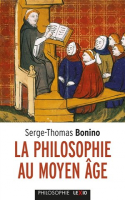 La philosophie au Moyen Age par Serge-Thomas Bonino