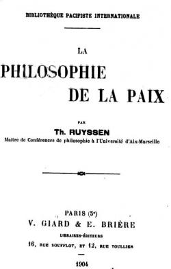 La Philosophie de la Paix - Bibliothque Pacifiste Internationale par Thodore Ruyssen