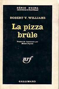 La pizza brle par Robert V. Williams