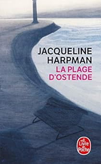 La plage d'Ostende par Jacqueline Harpman