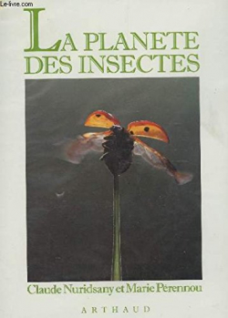 La planete des insectes par Claude Nuridsany