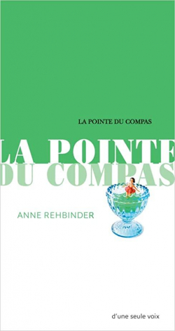 La pointe du compas d'Anne Rehbinder - Editions Actes Sud Junior