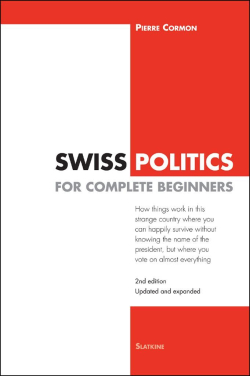 La politique suisse pour les dbutants par Pierre Cormon