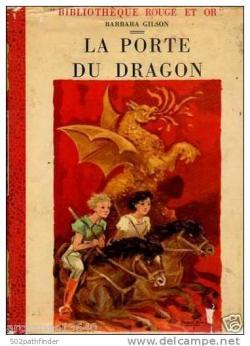 La porte du dragon par Barbara Gilson