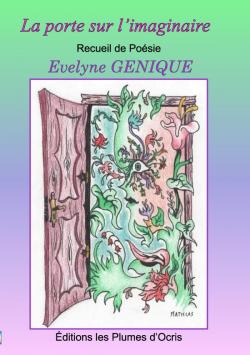 La porte sur l'imaginaire par Evelyne Genique