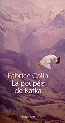 La poupe de Kafka par Fabrice Colin