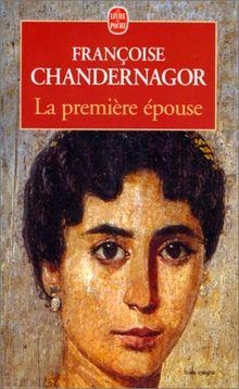 La première épouse par Françoise Chandernagor