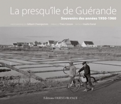 La presqu'le de Gurande : Souvenirs des annes 1950-1960 par Gilbert Champenois