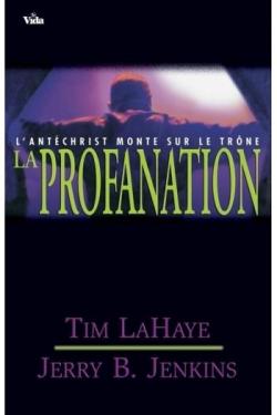 La profanation par Tim LaHaye