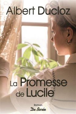 La promesse de Lucile par Albert Ducloz