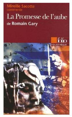 La promesse de l'aube de Romain Gary par Mireille Sacotte