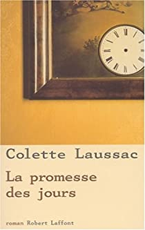 La promesse des jours par Colette Laussac