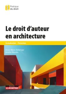 Le droit d'auteur en architecture :Formalisation Protection par Amlie Blandin