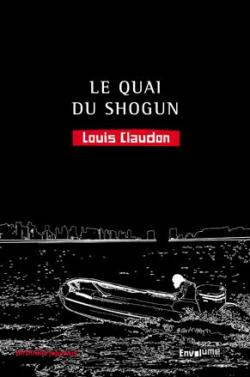 Le quai du shogun par Louis Claudon