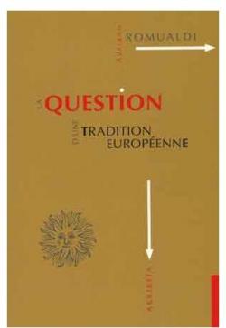 La question d'une tradition europenne par Adriano Romualdi