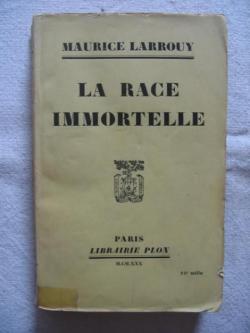 La race immortelle par Maurice Larrouy