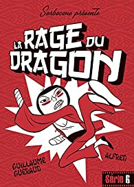 La rage du dragon par Guillaume Guraud