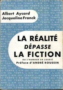 La ralit dpasse la fiction par Jacqueline Franck