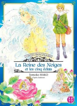 Contes imaginaires, tome 1 : La Reine des neiges et les cinq clats par Tomoko Hako