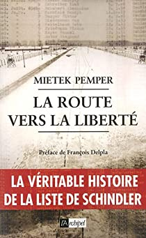 La route vers la libert : Mmoires par Mietek Pemper