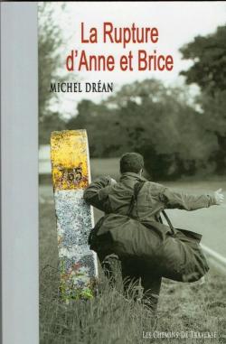 La rupture d'Anne et Brice par Michel Drau