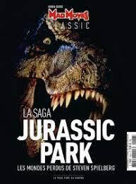 La saga Jurassic Park par Revue Mad movies
