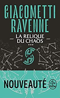 La saga du Soleil noir, tome 3 : La relique du chaos par Jacques Ravenne