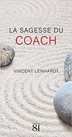 La sagesse du coach par Vincent Lenhardt