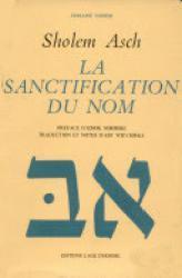 La sanctification du Nom par Sholem Asch