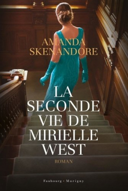 La seconde vie de Mirielle West par Amanda Skenandore
