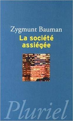 La socit assige par Zygmunt Bauman