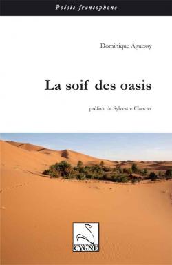 La soif des oasis par Dominique Aguessy