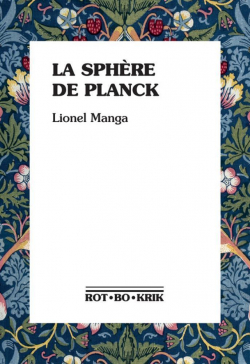 La sphre de Planck par Lionel Manga