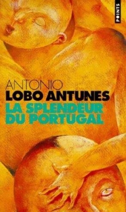 La splendeur du Portugal par Antonio Lobo Antunes
