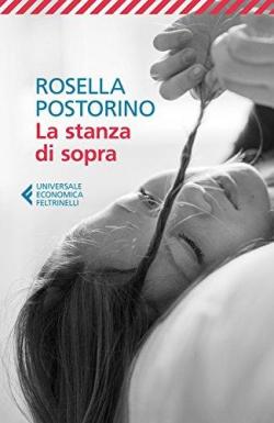 La stanza di sopra par Rosella Postorino