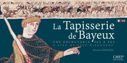 La tapisserie de Bayeux par Sylvette Lemagnen