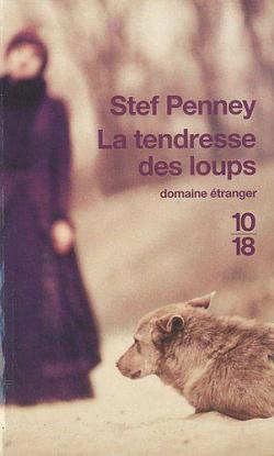 La tendresse des loups par Stef Penney