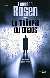 La thorie du chaos par Leonard Rosen